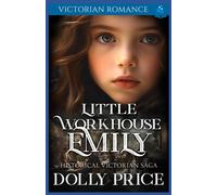 Little Workhouse Emily: 1 (Love Victorian Romance)