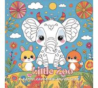 Little Zoo: A Happy Coloring Adventure: Dive into a world full of adorable animals!
