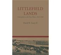 Littlefield Lands by Gracy & David B. & II Gracy David B. II (Auteur)