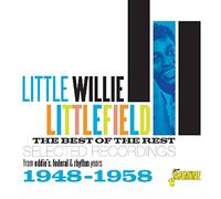 Littlefield, Little Willie – Best of the Rest – Import