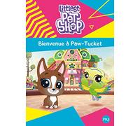 Littlest Pet Shop - tome 01 : Bienvenue à Paw-Tucket