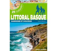 Littoral basque - 25 balades - Patrick Mérienne - Ouest France - broché - Guide