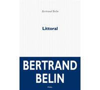 Littoral - Bertrand Belin - P.o.l. - broché - Roman