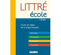 Littré école: 7-10 ans