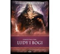 Lituanie ancienne Peuples et dieux Alexander Bruckner (Buch auf Polnisch)