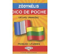 Lituanien-francais (dico de poche) Edition bilingue lituanien-français, français-lituanien - Isabelle Chandavoine-Urbaitis - Yoran Embanner - broché - Dictionnaire et encyclopédie