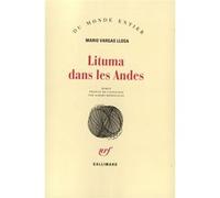 Lituma dans les Andes Mario Vargas Llosa (Auteur), Albert Bensoussan (Traduction)