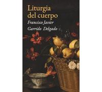 Liturgia del cuerpo