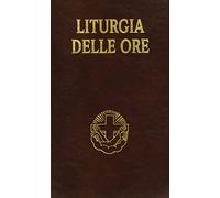 Liturgia delle ore. Secondo il rito romano e il calendario serafico (Vol. 4)