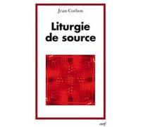 Liturgie de source Jean Corbin (Auteur)