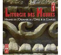 Liturgie Des Heures 1 : Hymnes De L'ordinaire De L'office Des Complies