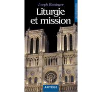 Liturgie et mission - Benoît XVI - Tempora-Artege - broché - Essai