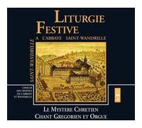 Liturgie Festive à l'Abbaye Saint-Wandrille