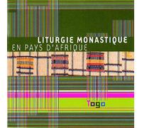 Liturgie Monastique en Pays d'Afrique - Togo