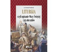 Liturgie ou description de la messe et de ses rites
