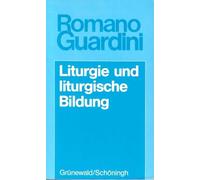 Liturgie Und Liturgische Bildung