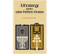 Liturgy And Architecture