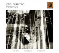 Liturri Vito Trio - from Beyond [Import]