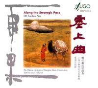 Liu,Gui-Lian & Chinese Orchestra of Shanghai Music - Along the Strategic Pass