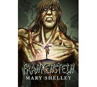 Liu, Linus - Manga Classics Frankenstein