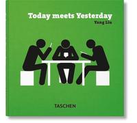 Liu, Yang - Yang Liu. Today meets Yesterday