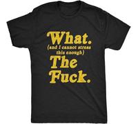 LIUZZOFNG Men's What and I Cannot Stress This Enough The Tshirt Funny Sarcastic T-Shirt Balck Manches Courtes(Small)