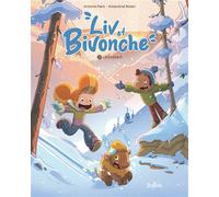 Liv et Bivonche - Tome 2 - Le blizzard - Antoine Piers - Dupuis - broché - Bande dessinée jeunesse