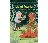 Liv et Maria: De fil en aiguille