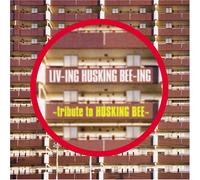 Liv Husking Bee-Ing-Tribut [Import]