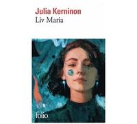 Liv Maria – Gallimard