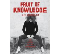Liv Strömquist Fruit of Knowledge (Poche)