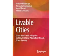 Livable Cities: Urban Heat Islands Mitigation for Climate Change Adaptation Through Urban Greening