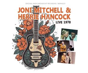 Live 1978 - Radio Broadcast / Joni Mitchell & Herbie Hancock
