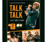 Talk Talk – Live 1982 et 1984 (Classic Radio Broadcast Recording) – 2CD – Blue Line