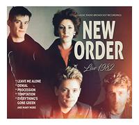 New order - Live 1982 Legendary Radio Broadcast [Import]
