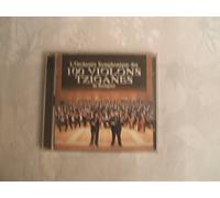 Orchestre symphonique des 100 violons tziganes de Budapest – Dir. Berki