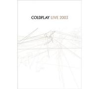 Coldplay – Live 2003 – Édition Deluxe Limitée