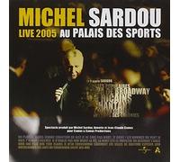Live 2005 Au Palais Des Sports by MICHEL SARDOU (2006-02-21)