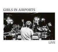 Girls in airports - Live