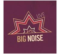Big Noise - Live