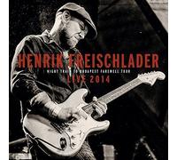 Live 2014 by FREISCHLADER,HENRIK (2015-06-08?