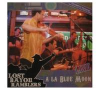 LOST BAYOU RAMBLERS - at The Blue Moon Live