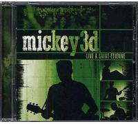 Mickey 3D - Live à Saint Etienne