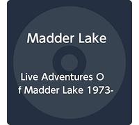 Live Adventures of Madder Lake 1973-2008 [Import]