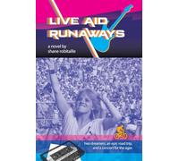 Live Aid Runaways