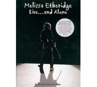 Live And Alone Melissa Etheridge