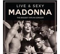 Live And Sexy - The Biggest Hits In Concert Radio Broadcast CD