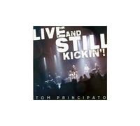 Live And Still Kickin'!