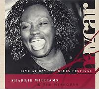 Live At Bay-Car Blues Festival by Sharrie Williams & The Wiseguys (2007-08-21)