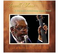 Arvell Shaw & the Louis Armstrong Legacy Band – Live at Bern Jazz Festival 1993 (1993)
